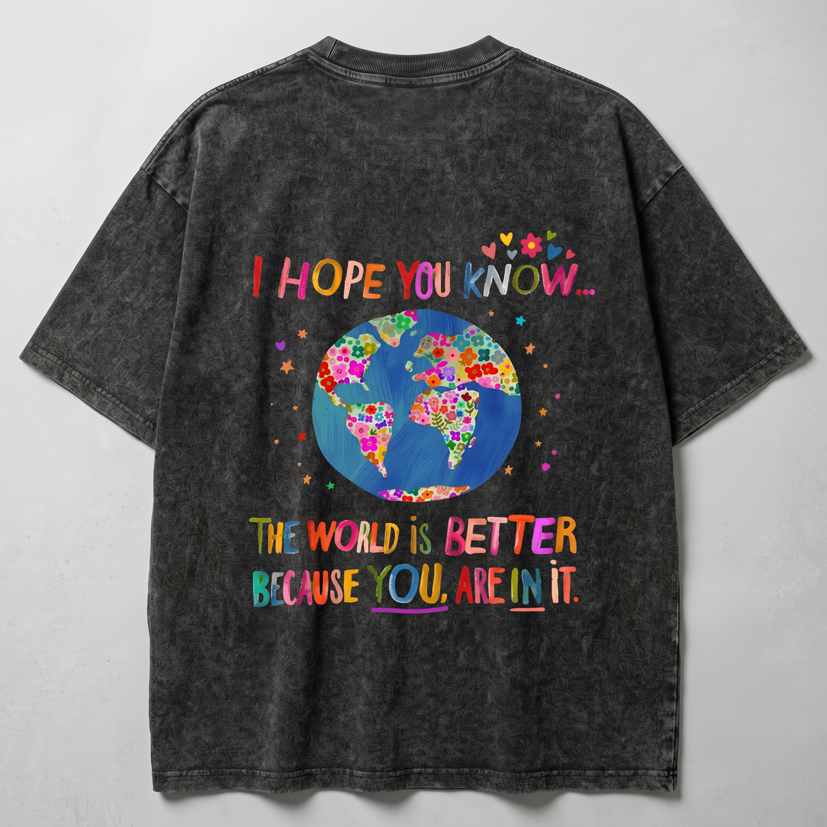 I Hope You Know Washed Oversized T-shirt